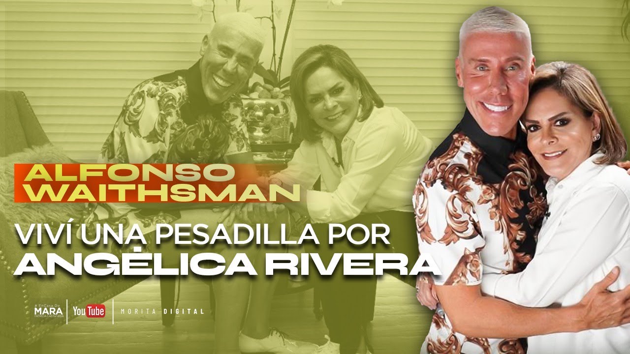 Alfonso Waithsman, El ODIO se DESATÓ por mi AMISTAD con La Gaviota | Mara Patricia Castañeda