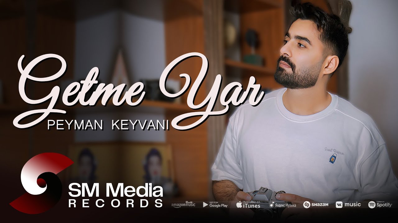 Peyman Keyvani - Getmə Yar (Official Audio)