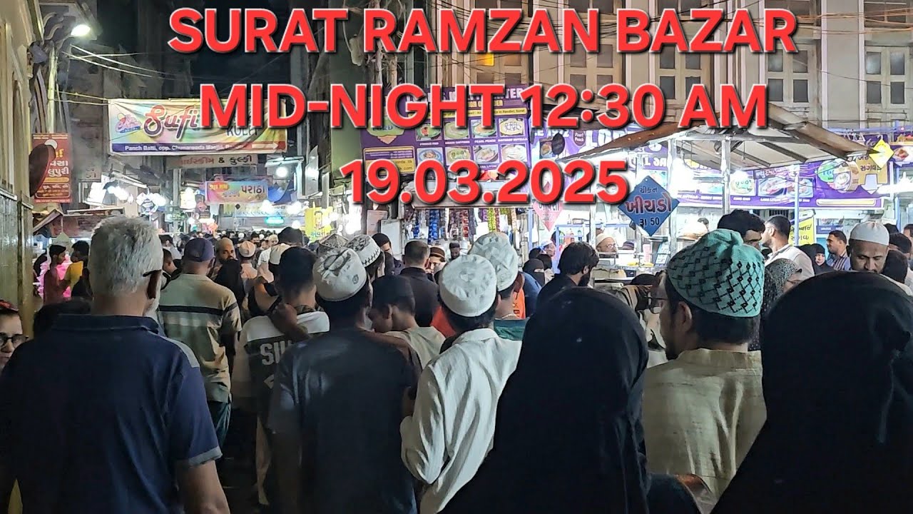 Surat Ramzan Bazaar |Rander|Hyderabad jaisa|Mumbai se bahetar|Eid|Iftari|chicken paratha
