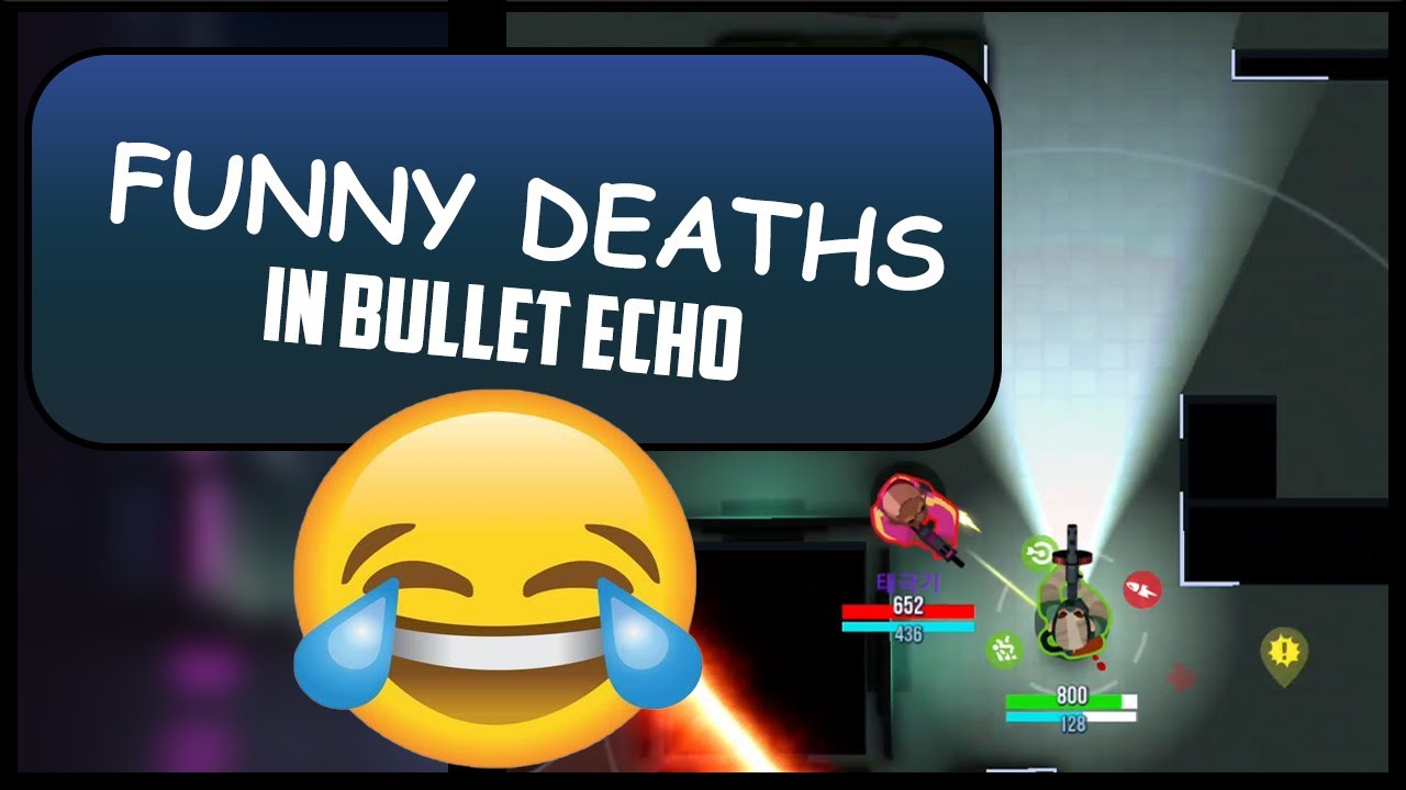 Funny Deaths in Bullet Echo | Bullet Echo Meme