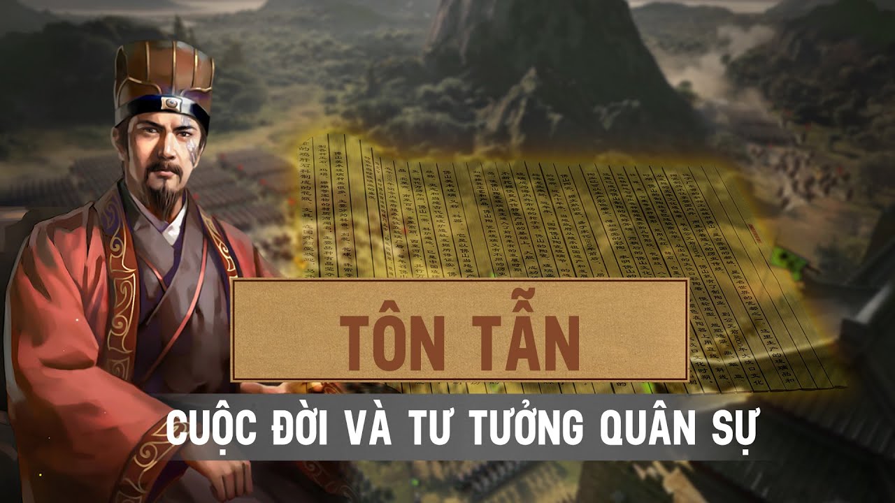Tôn Tẫn - Cuộc Đời & Tư Tưởng Quân Sự Trong Cuốn 