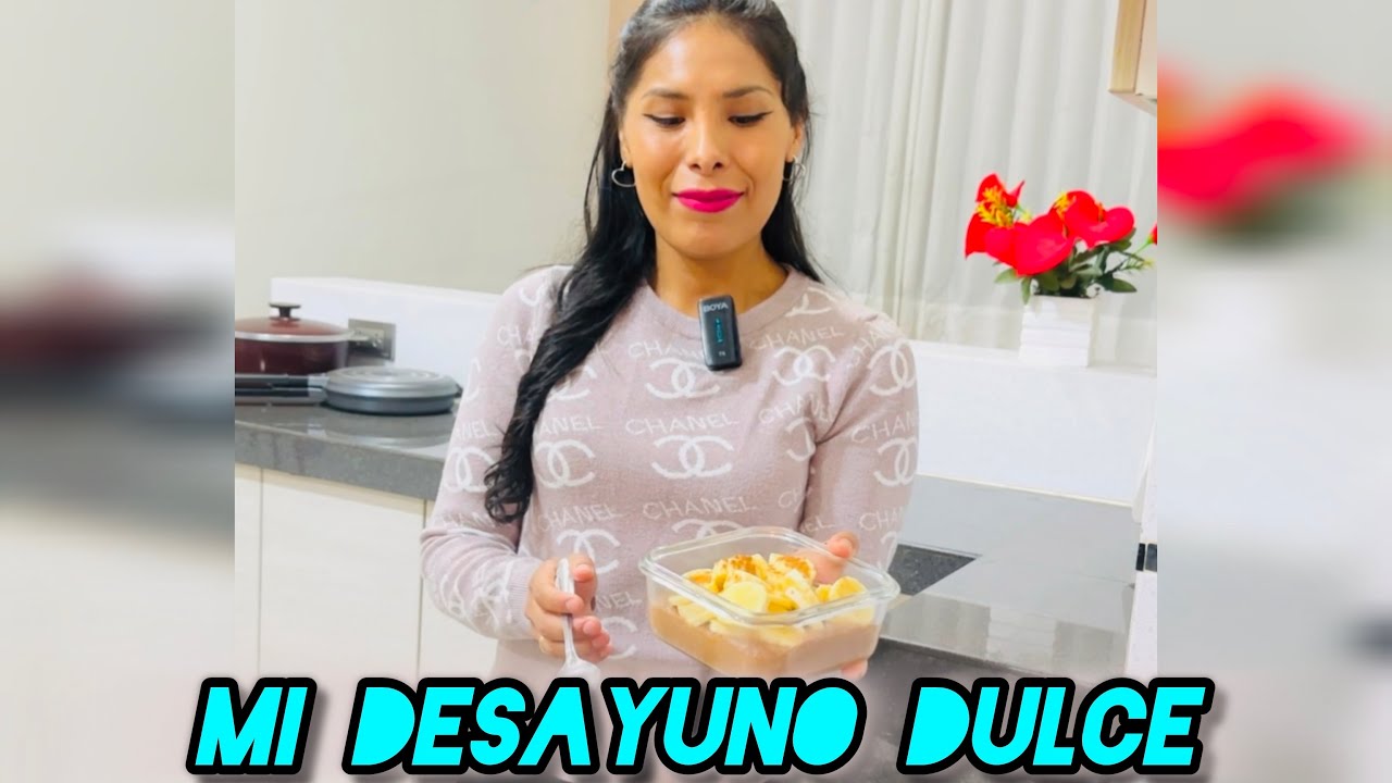 MI DESAYUNO DULCE