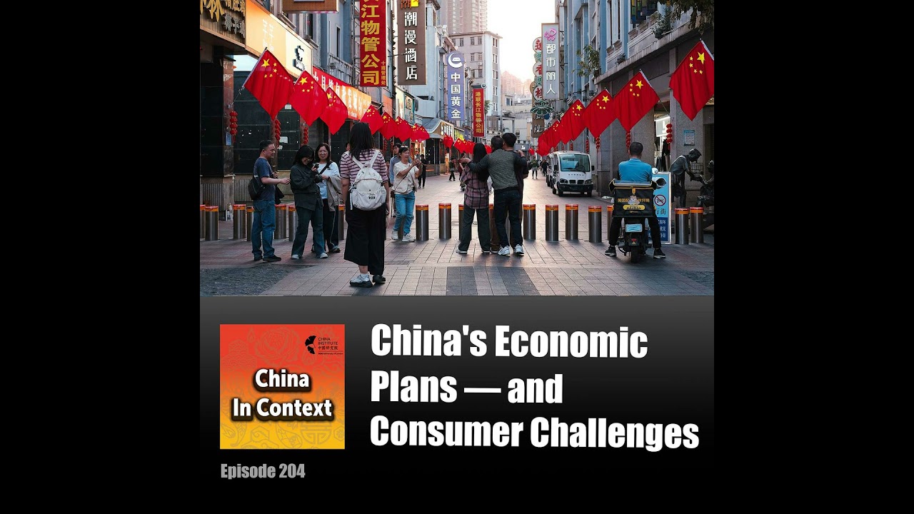 China's Economic Plans — and Consumer Challenges