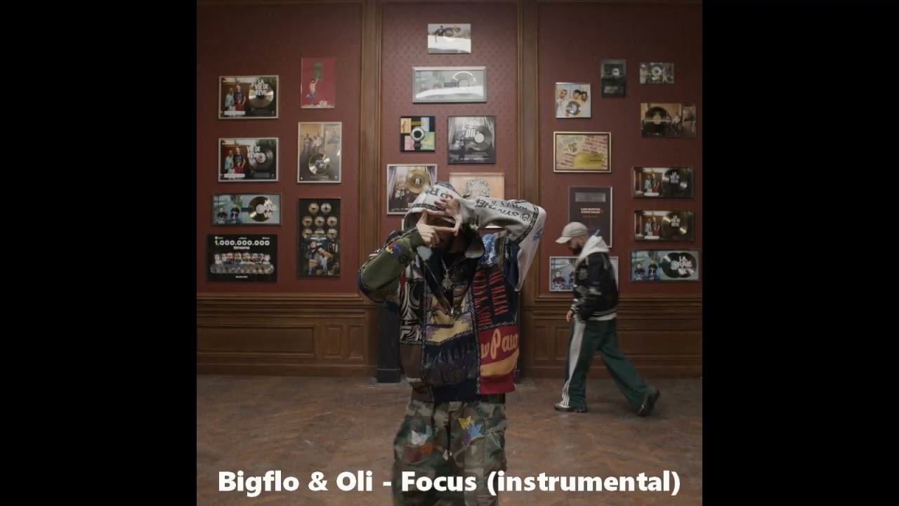 Bigflo & Oli - Focus (instrumental)