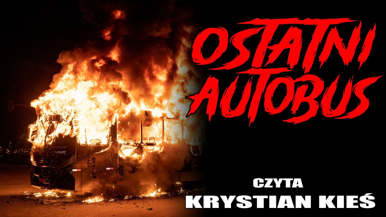 Ostatni autobus - CreepyPasta [LEKTOR PL]