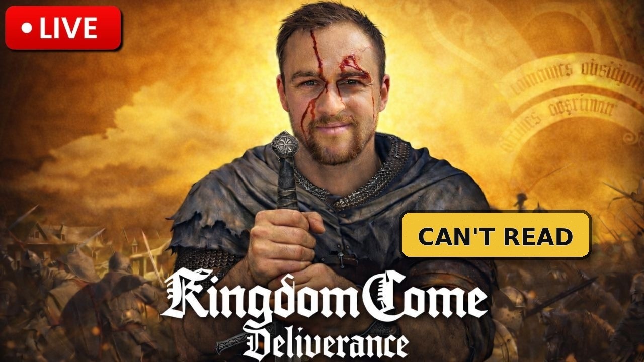🔴 Kingdom Come: Deliverance — Learning to Read (Live) w/ Dr Borta