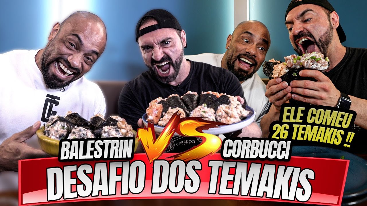 BALESTRIN VS CORBUCCI NO DESAFIO DOS TEMAKIS - QUEM COMEU MAIS ???