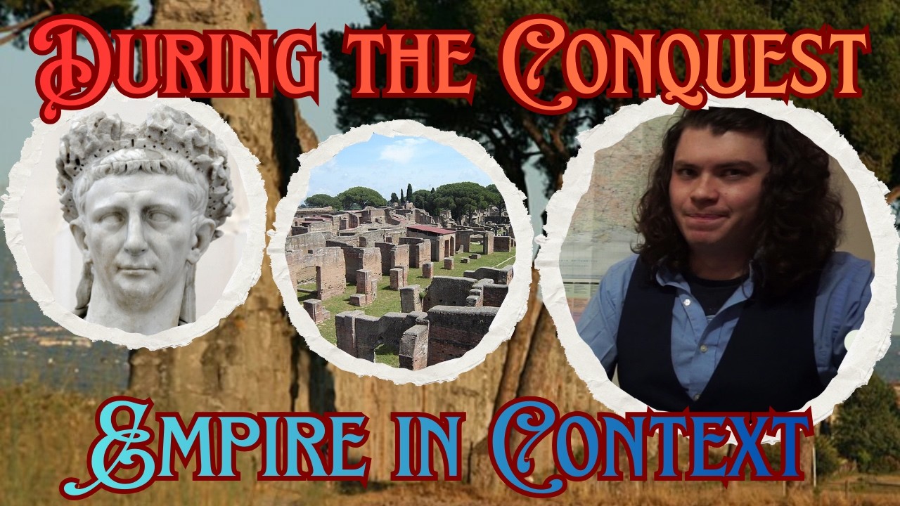Empire in Context: The Roman Empire in AD 43