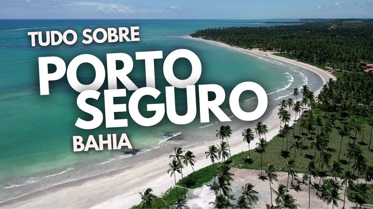 O que fazer em PORTO SEGURO: Roteiro com Arraial d'Ajuda, Trancoso e Caraíva
