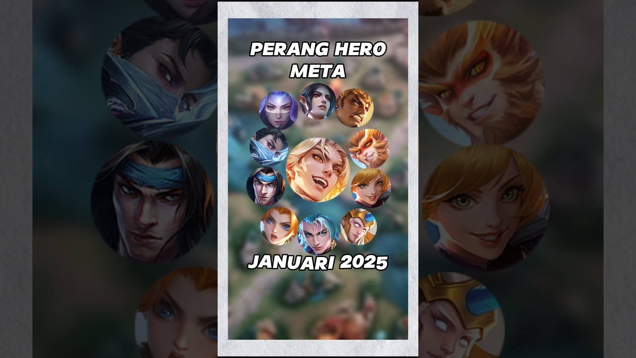 PERANG HERO META - JANUARI 2025