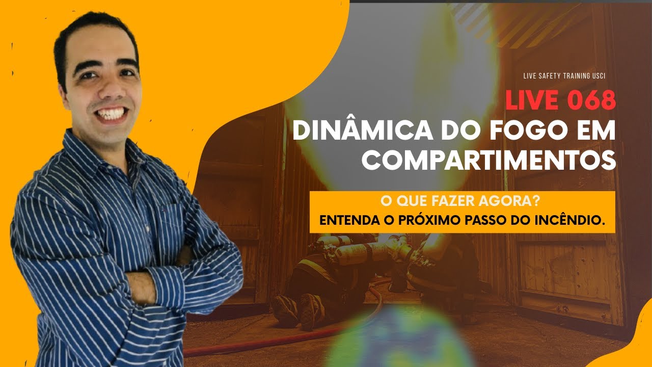 Dinâmica do Fogo em Ambientes Compartimentados – Entenda o Próximo Passo do Incêndio! 🔥🚒