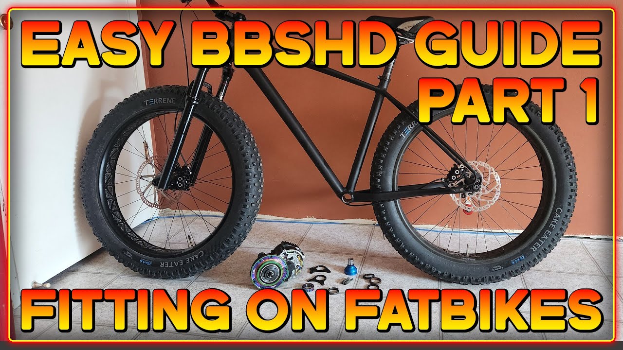 BBSHD fitting Guide for Fatbikes - Part 1 - Sizing and Mounting