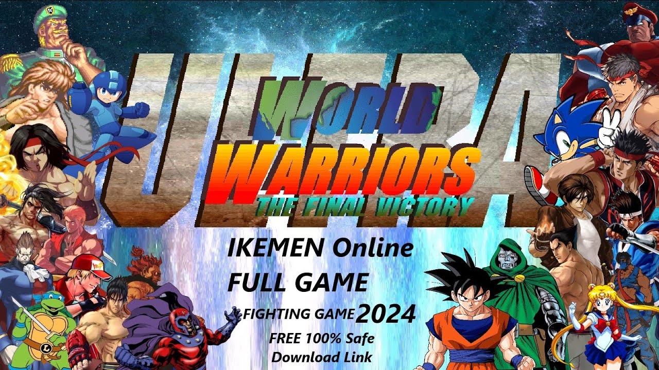 Ultra World Warriors The Final Victory l IKEMEN Online Fighting Game 2024 l PC/Windows l Download