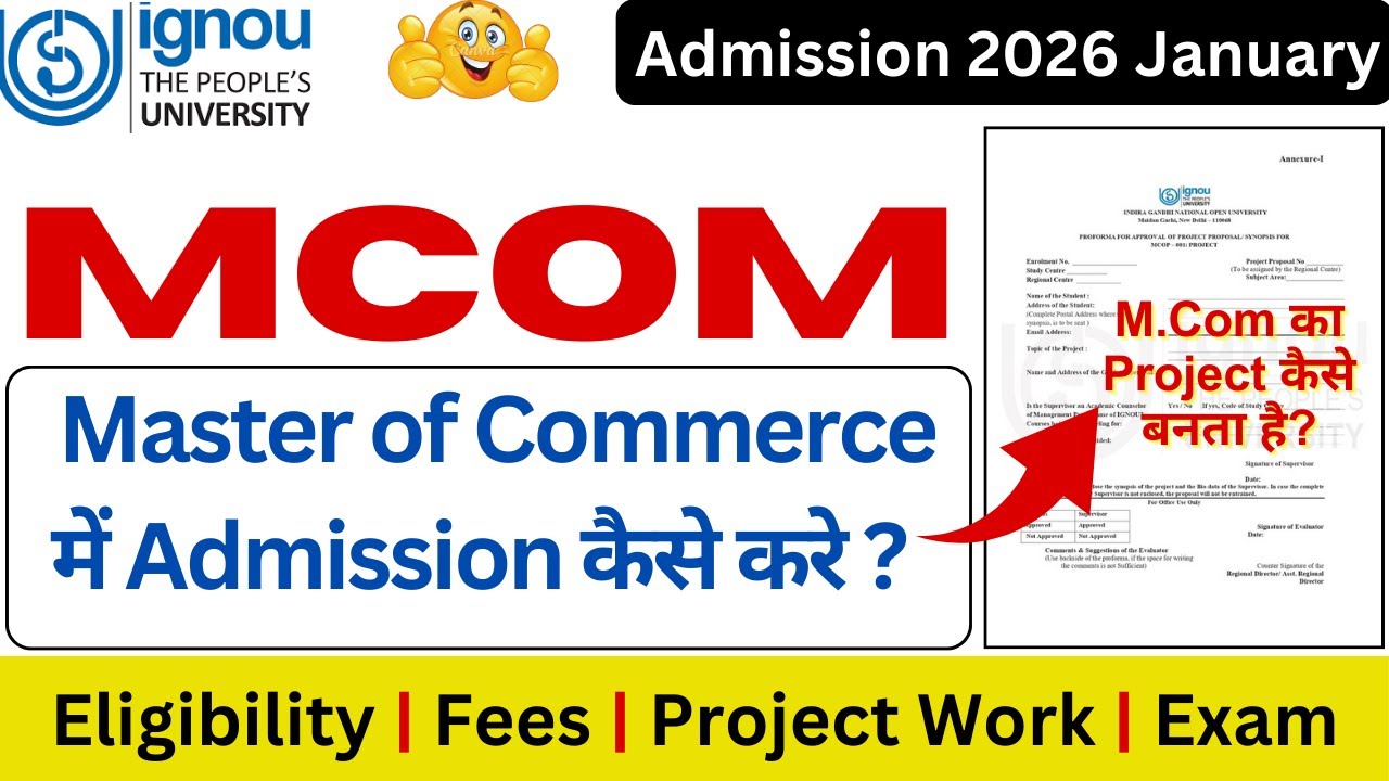 IGNOU MCOM Admission 2026 | IGNOU M.COM Project Details | IGNOU M.Com Admission | IGNOU Admission