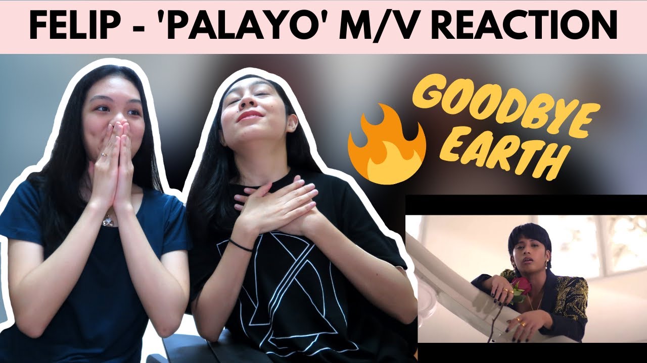 FELIP - 'Palayo' Official MV REACTION | by the graces | dubai