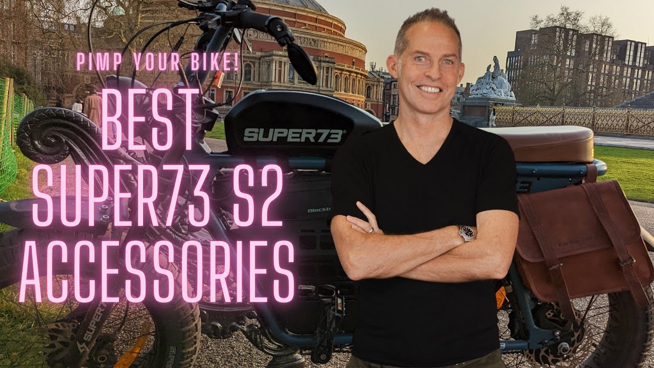 Best Super73 S2 Accessories