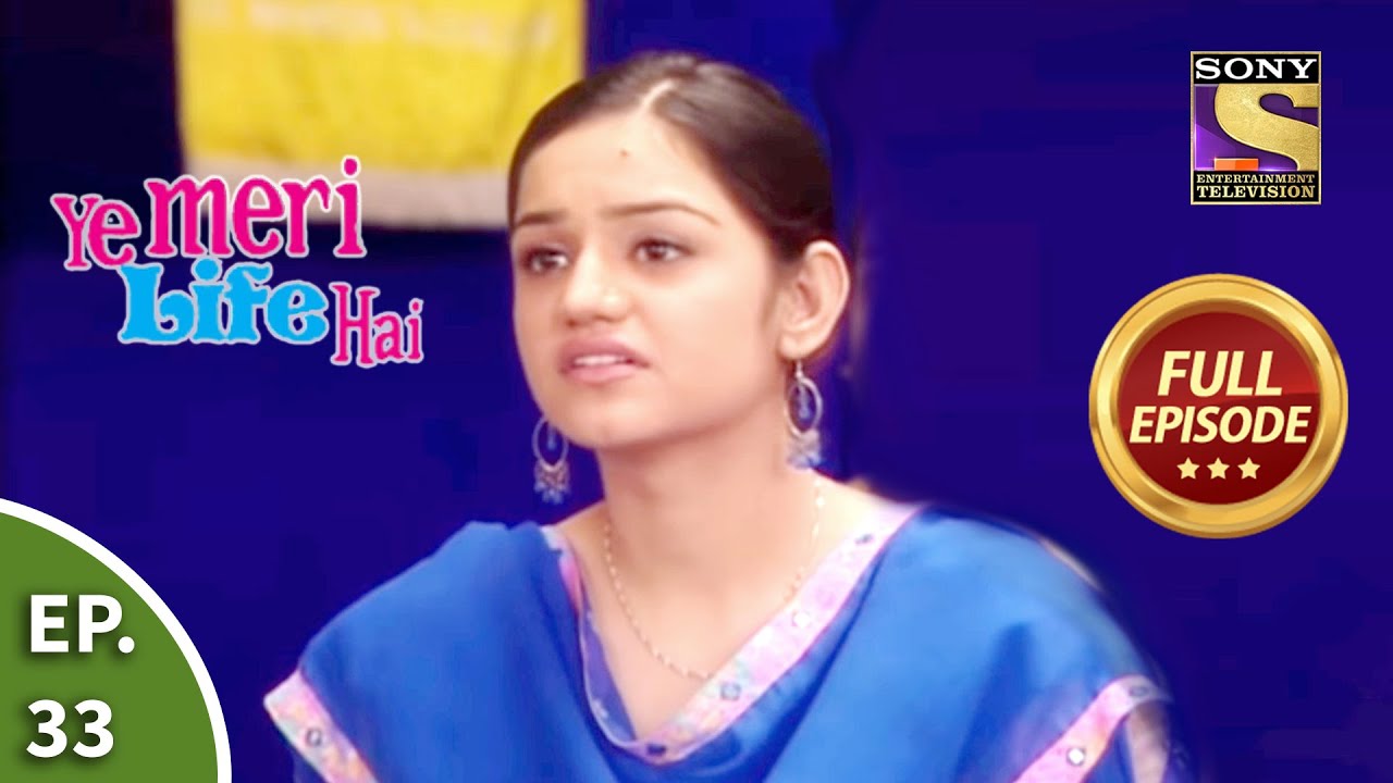 Ep 33 - Will Mandy's Wish Come True? - Ye Meri Life Hai - Full Episode
