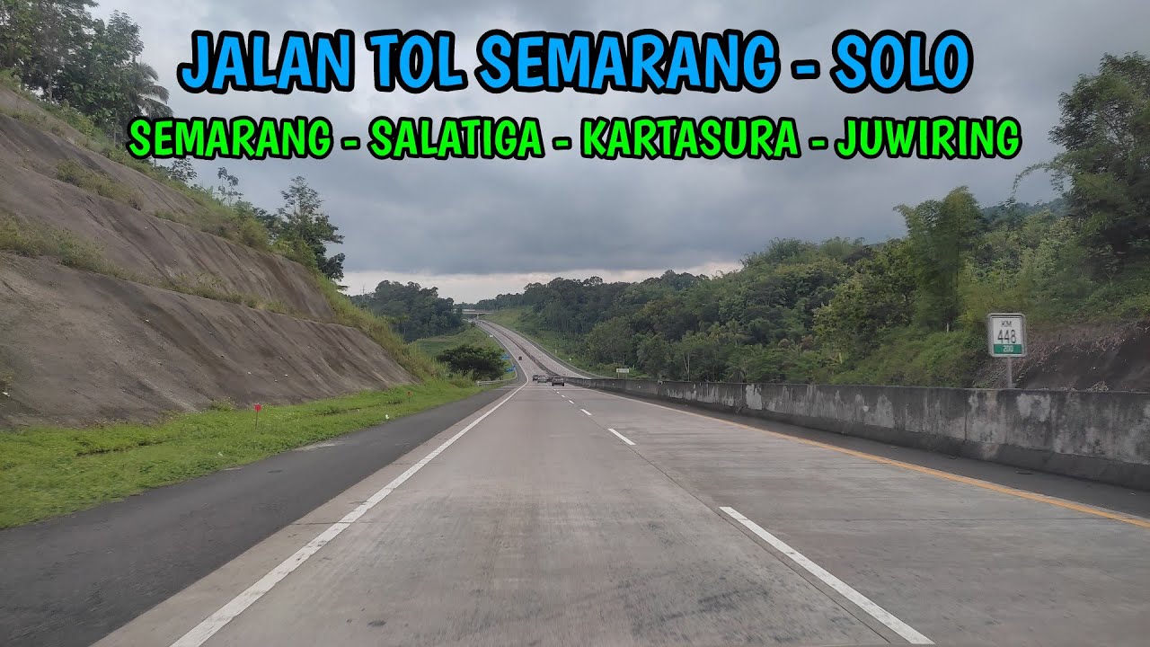 Jalan Tol Semarang - Solo & Kartasura - Juwiring | Mudik Nataru 2021/2022 (9/26)