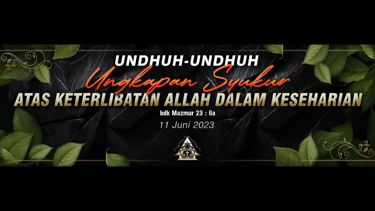 IBADAH MINGGU DAN HARI RAYA UNDUH - UNDUH  11 JUNI  2023 || GKJW JEMAAT KEDIRI