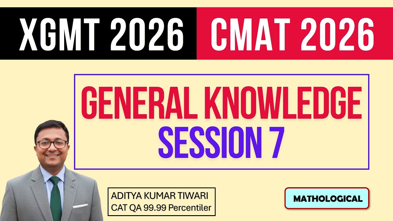 General Knowledge XGMT & CMAT 2026 || XGMT CMAT 2026 General Awareness Session 7