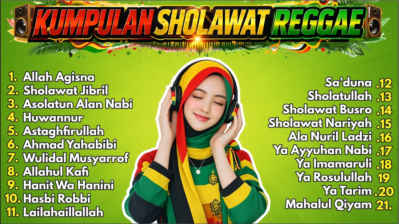 💚 KUMPULAN SHOLAWAT REGGAE PENENANG HATI | VERSI RASTA ISLAMI PALING DAMAI — MUSIK SANTAI ISLAMI