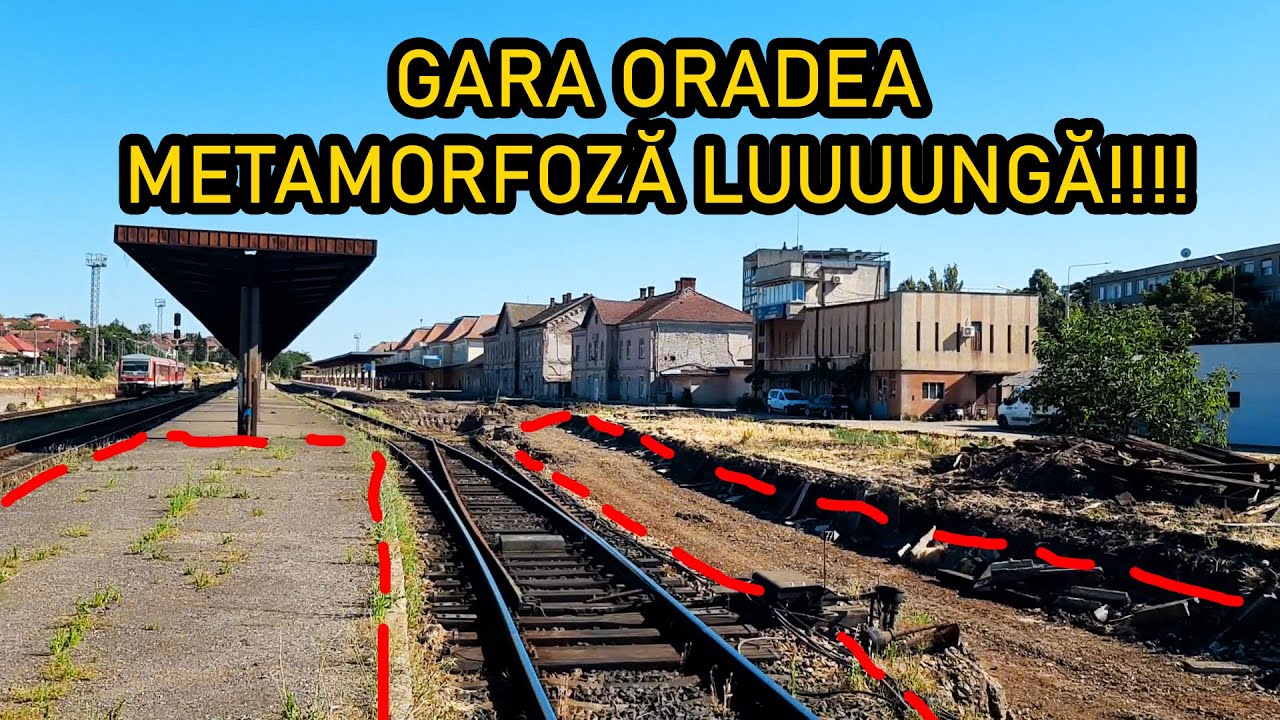 Gara Oradea-03.07.2025 O metamorfoză extrem de luuuuuuuuungă!!! 💪💖🚧🚩⚡💥🚂