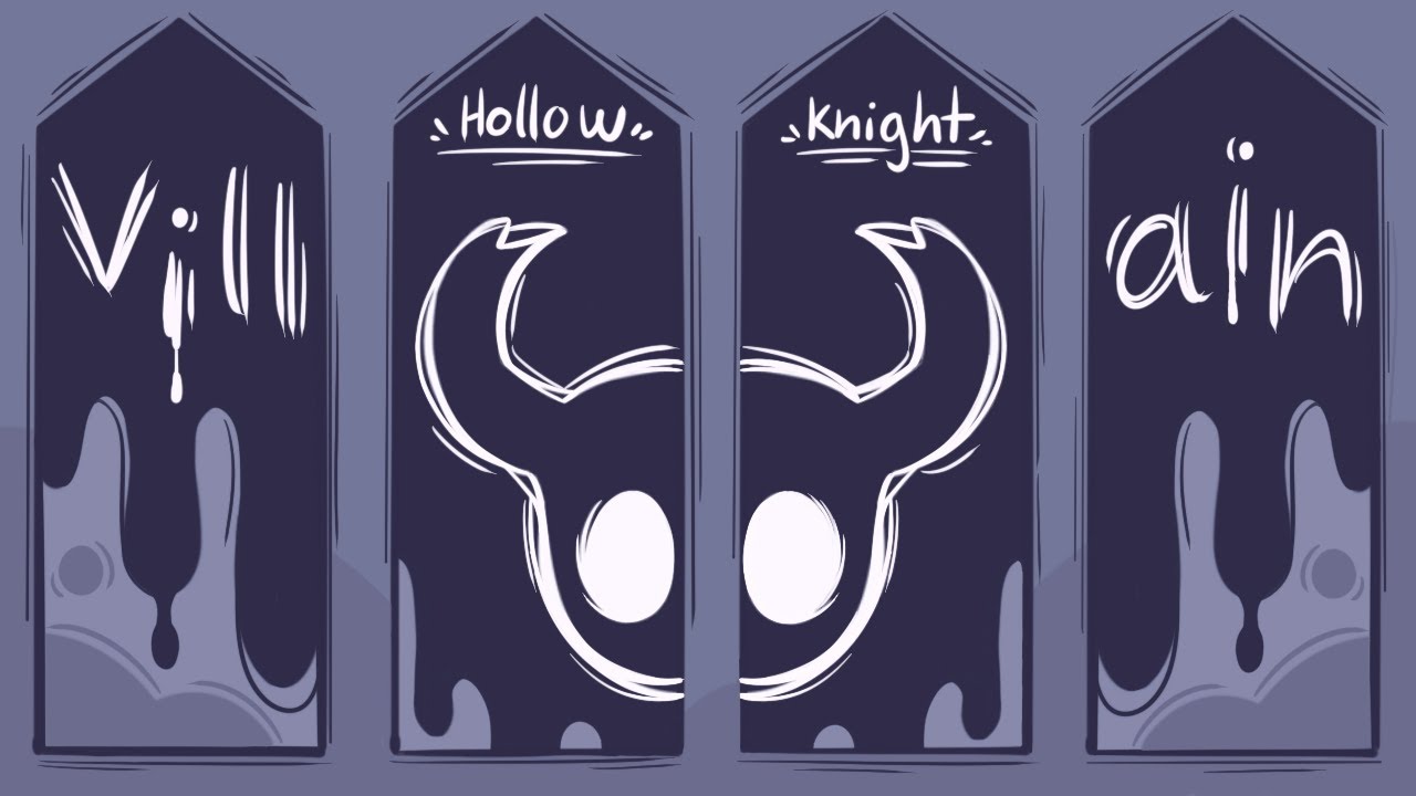 Villain | Hollow Knight