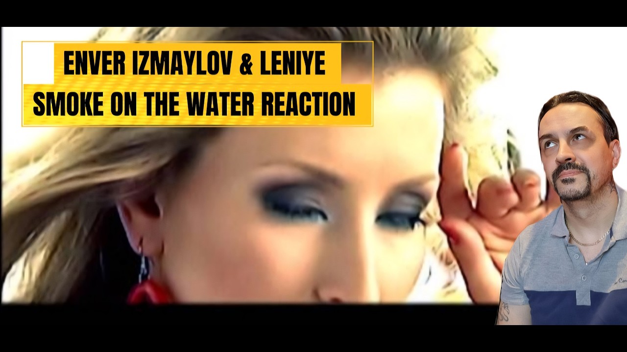 Enver Izmaylov & Leniye Izmaylova Smoke On The Water REACTION
