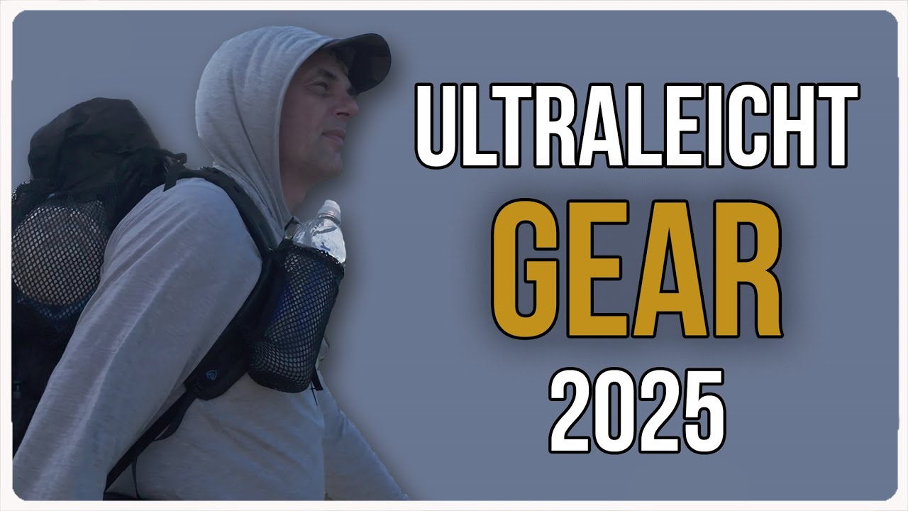 Neue Ausrüstung für 2025 ✪ Ultralight Backpacking Gear im Test ✪ Nord Süd Trail