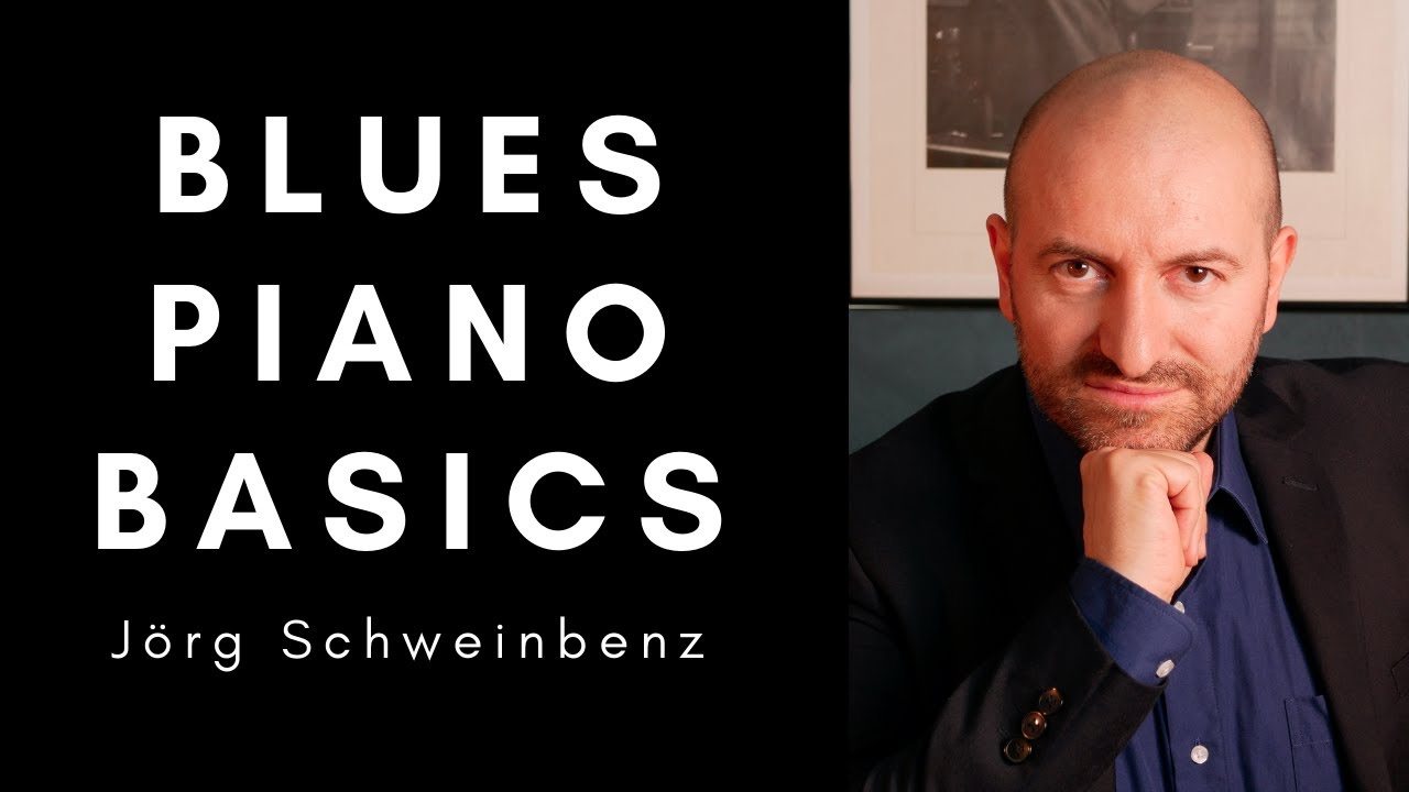 The Absolute Blues Piano Basics [Deutsch] - Jörg Schweinbenz