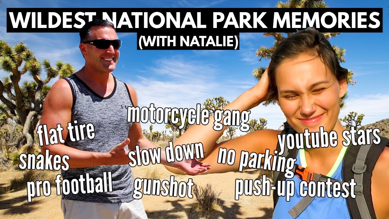 Most Bizarre National Park Memories - With Natalie