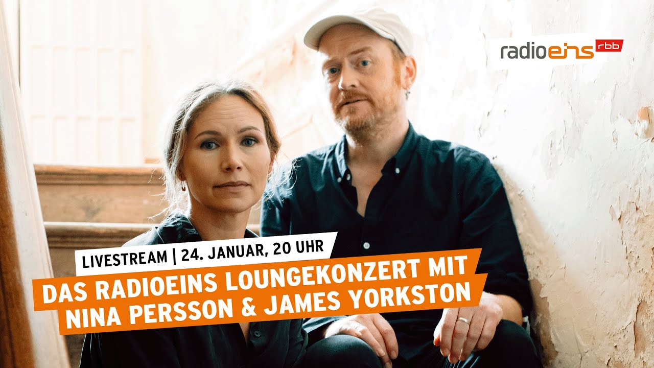Nina Persson & James Yorkston | Das radioeins Loungekonzert