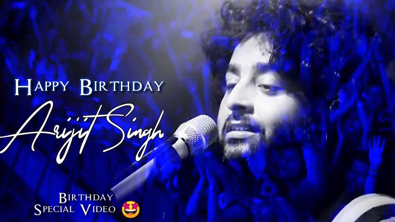 Happy Birthday ARIJIT SIR 🎂 | Arijit Singh Birthday Special Video | RJ Creation