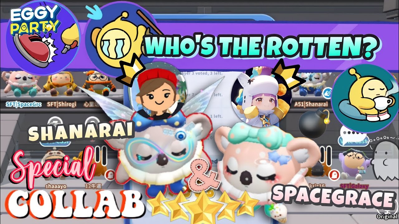 EGGY PARTY | ИГРАЕМ В WHO'S THE ROTTEN. СПЕЦИАЛЬНЫЙ КОЛЛАБ С @Shanarai 🌟