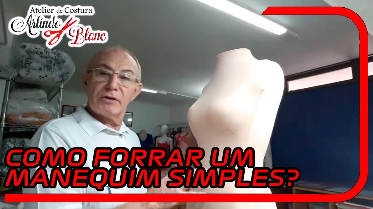 Como forrar um manequim simples pra usar na Moulage Francesa?