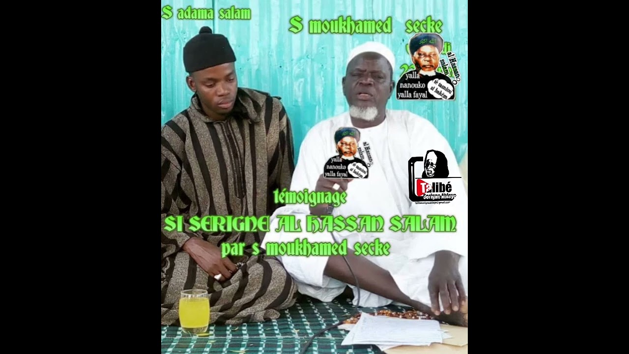 témoignage sur serign Hassan salam par s. mouhamed seck