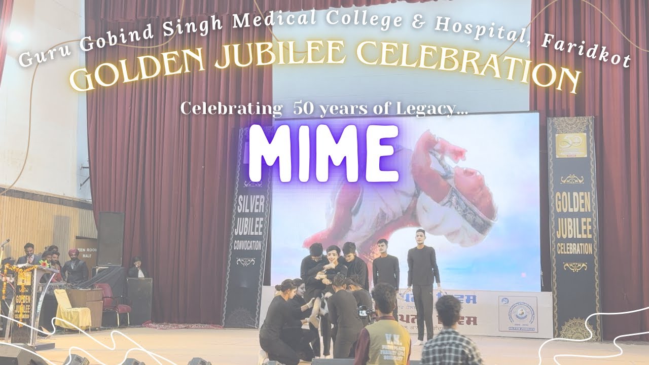 Mime | Golden Jubilee celebrations | Alumni Meet | Guru Gobind Singh Medical College
