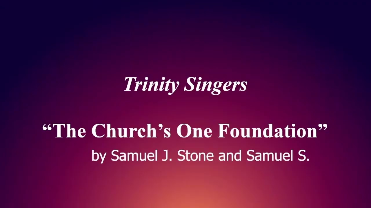 The Church's One Foundation