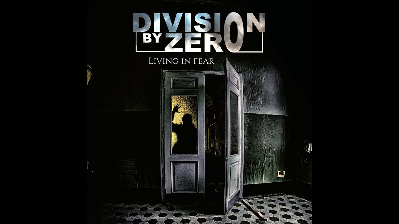 Division by Zero - Living in Fear (Lyrics)