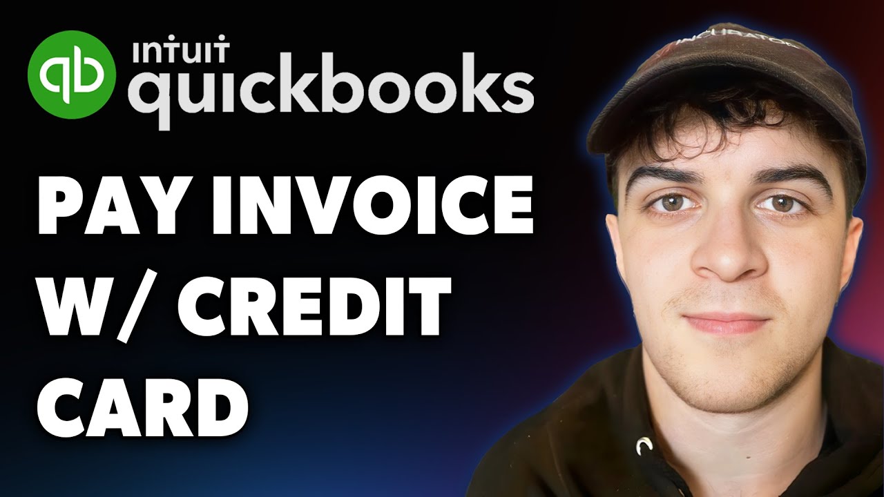 How to Pay Quickbooks Invoice with Credit Card in Quickbooks (Full 2025 Guide)