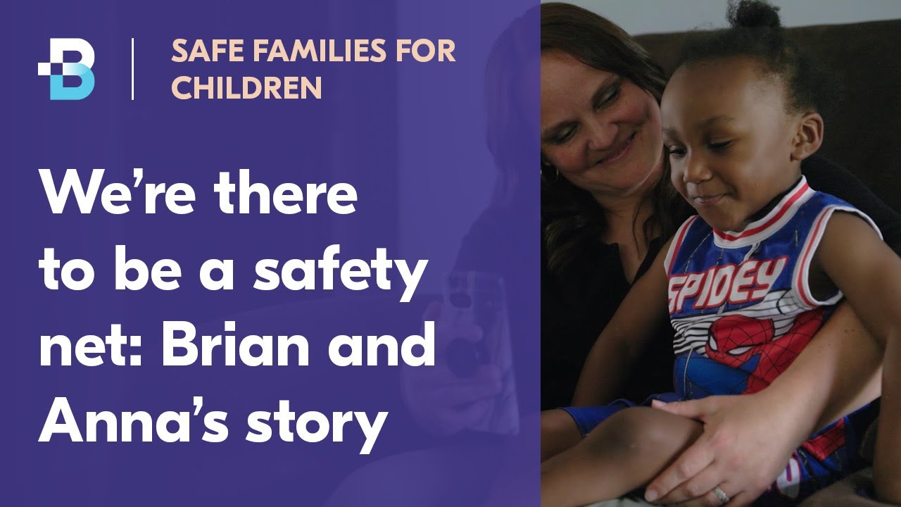We’re there to be a safety net: Brian and Anna’s Safe Families story