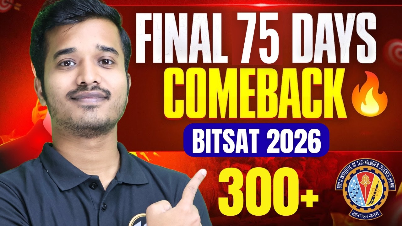Crack BITSAT 2026 in 75 Days | How to Score 330+ in BITSAT 1st attempt? Best BITSAT Resources