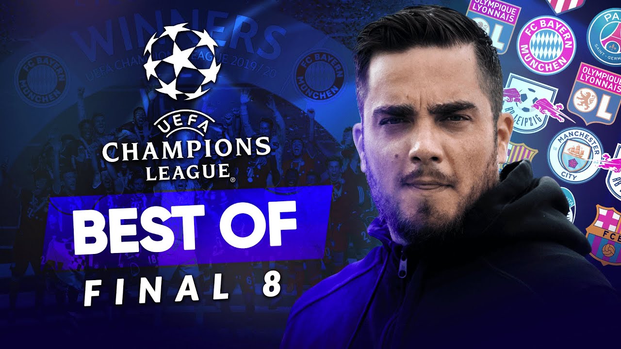 BEST OF FINAL 8 CHAMPIONS LEAGUE - SOWDRED