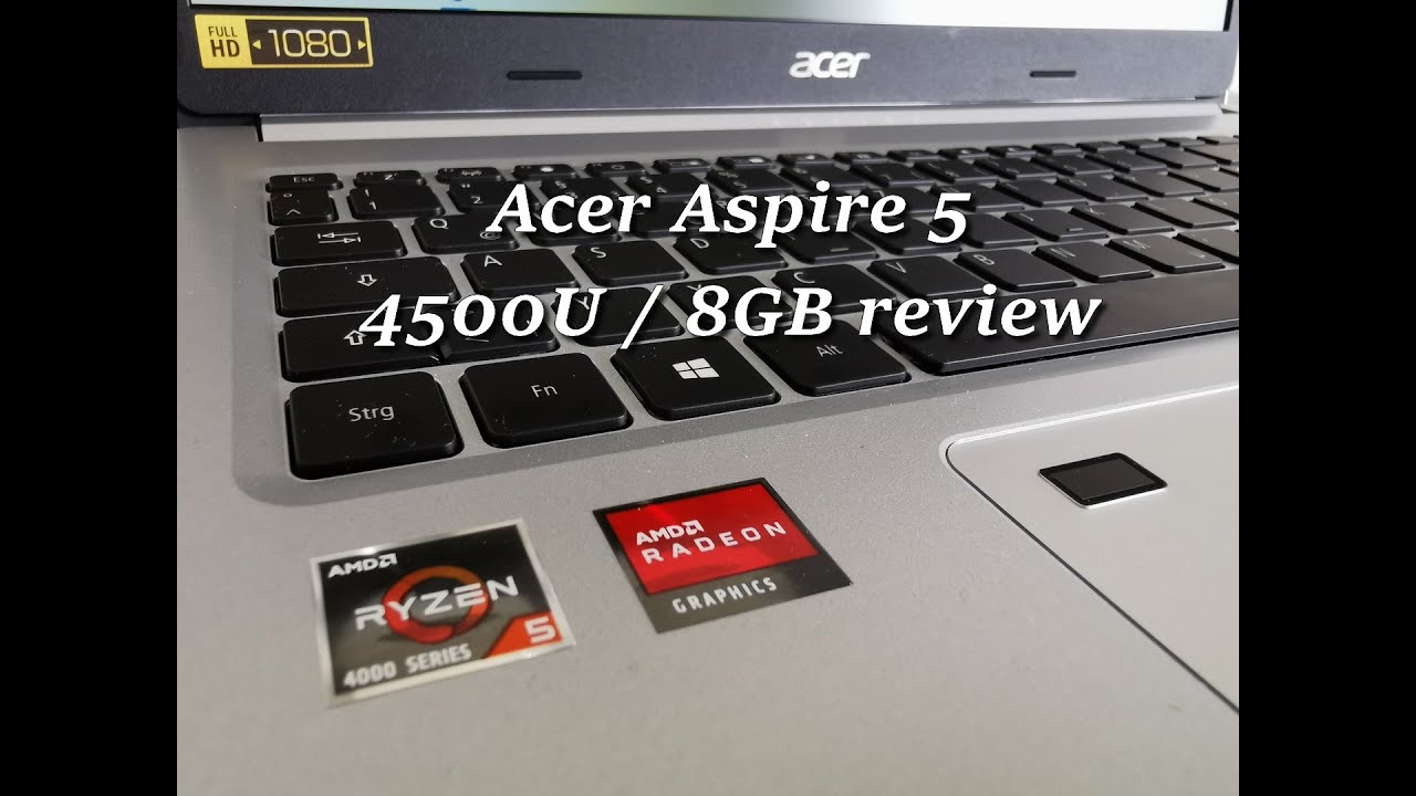 Review Acer Aspire 5 (4500U / 4+4 GB dual channel / Vega 6 / 256 GB 