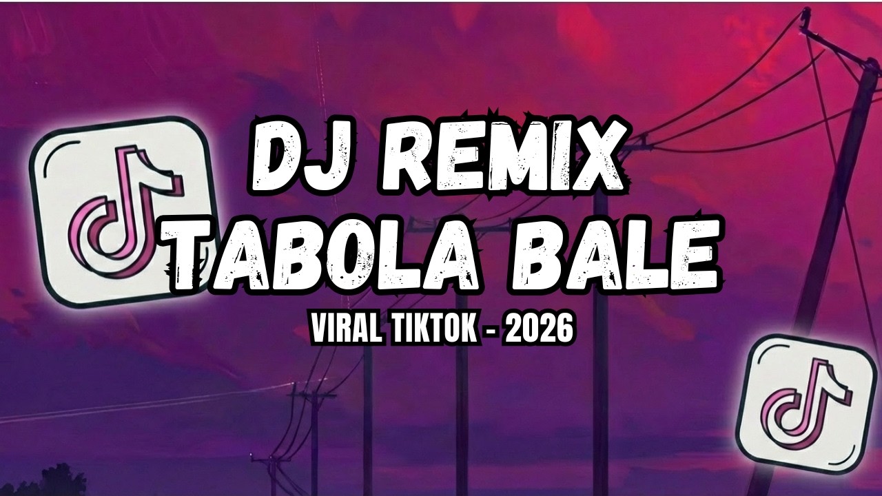 DJ TABOLA BALE virral TIKTOK ,INI YANG KALIAN CARI