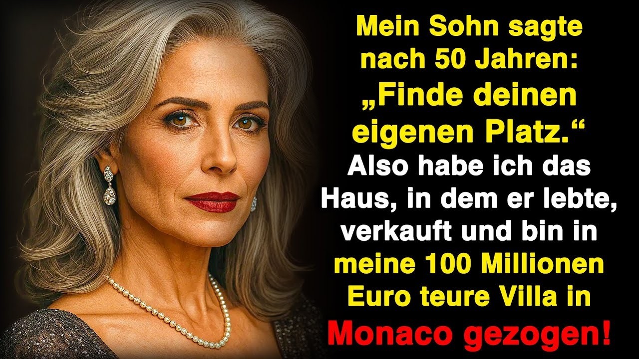 Nach 50 Jahren sagte mein Sohn  „Finde deinen eigenen Platz“ – also zog ich nach Monaco!