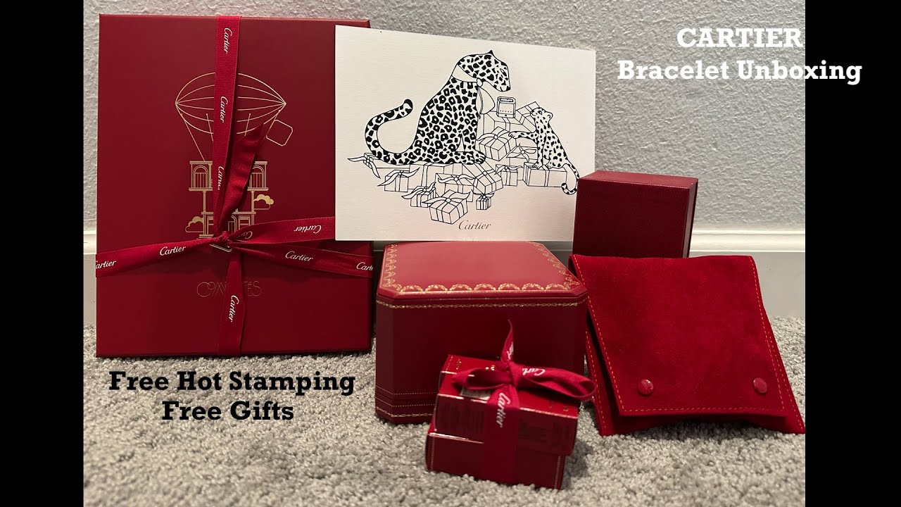 Cartier Bracelet Unboxing - Free Hot Stamping