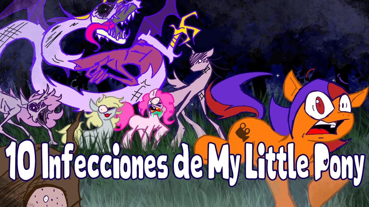 10 Mejores Infecciones de My Little Pony | Kriz