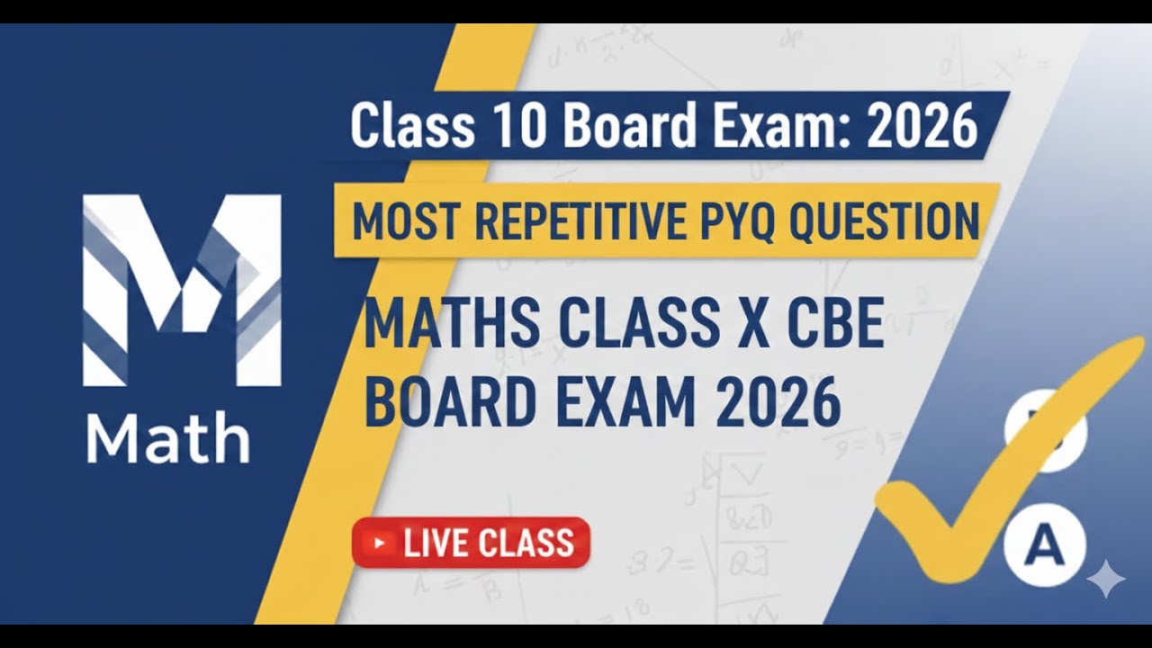 Class 10 Maths: Most Repetitive PYQs for 2026 Board Exam! 📄 Guaranteed Questions | LIVE Class