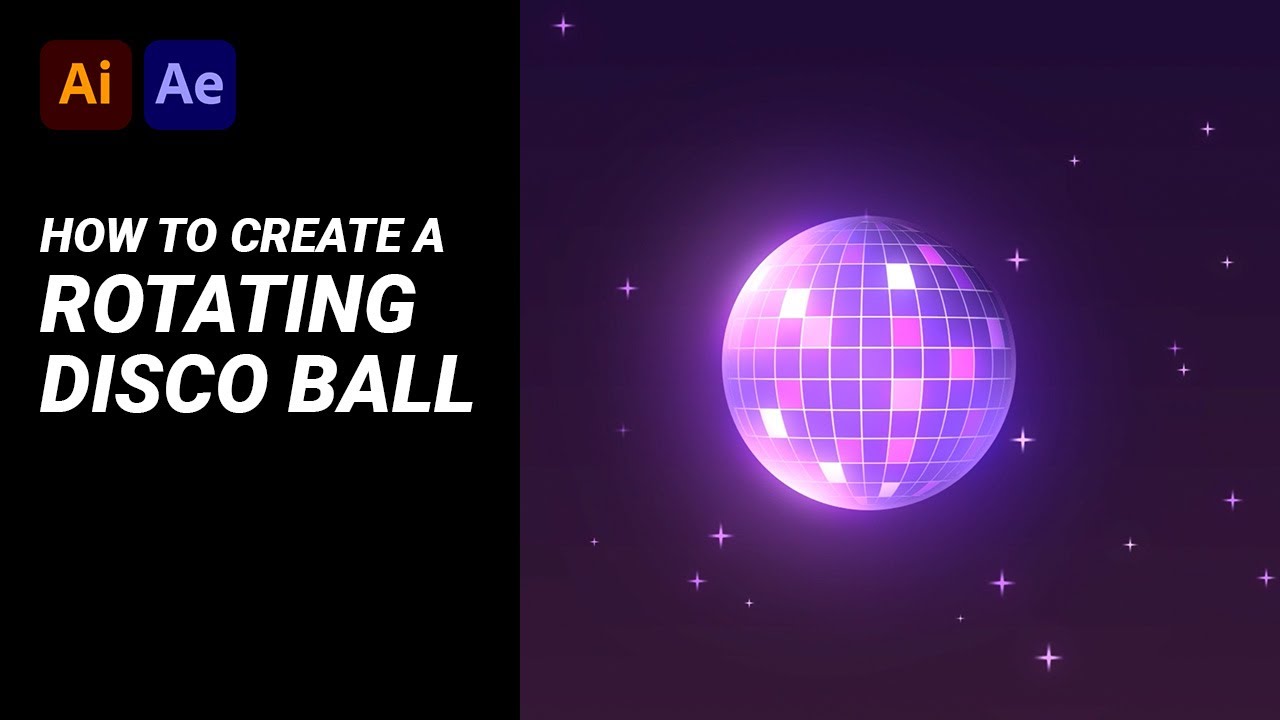 How To Create A Rotating Disco Ball In Illustrator & After Effects